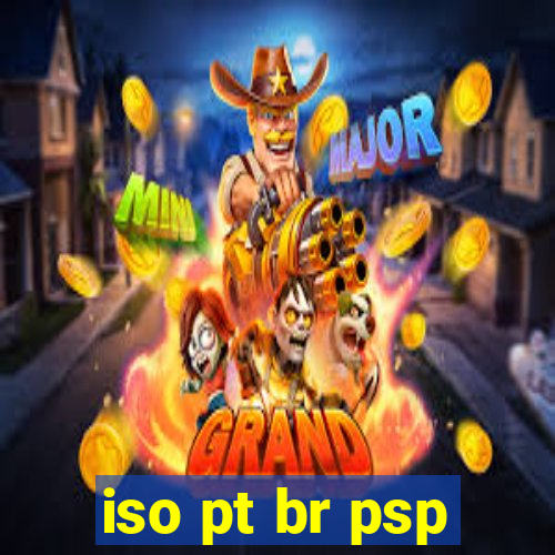 iso pt br psp